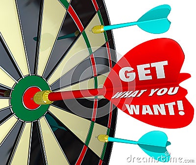 Get What You Want Words Dart Board Target Stock Photo