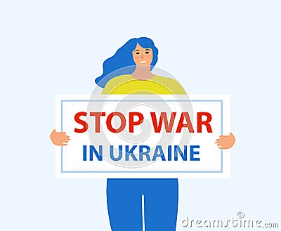 A girl in the colors of the Ukrainian flag holds a poster to stop the war in Ukraine. world peace. vector illustration Vector Illustration