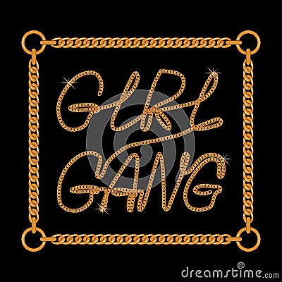 Girl Gang one line typography slogan for t-shirt with chain lace. Trendy tee shirt graphics print. Vector. Vector Illustration