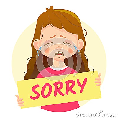 Girl holding Sorry poster-Cry Vector Illustration