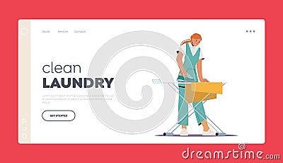 Girl Ironing Clean Clothes in Laundry Landing Page Template. Housewife or Maid Work in Laundrette. Employee Working Vector Illustration