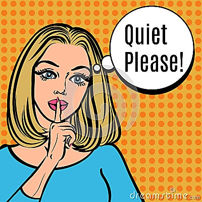 Girl says Quiet Please! Vector retro woman with silence sign Vector Illustration