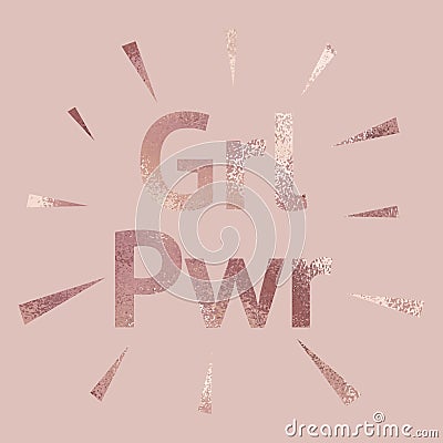 Girls power. Rose gold. Decorative background Vector Illustration