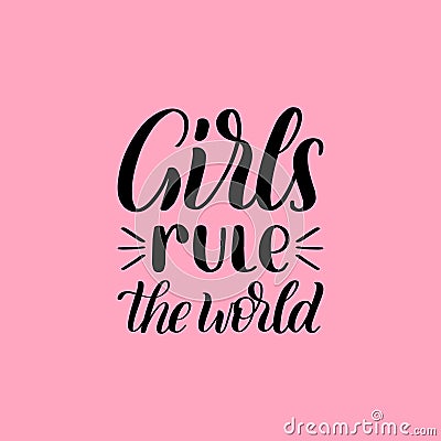 Girls Rule The World hand lettering print on pink background. Vector calligraphic illustration of feminist movement Vector Illustration