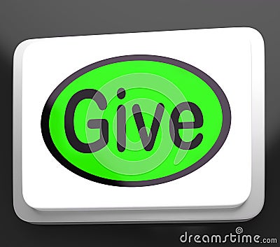 Give Button Means Bestowed Allot Or Grant Stock Photo