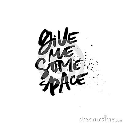 Give me some space Vector Illustration