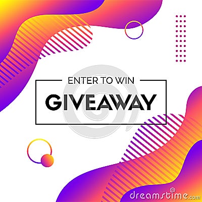 Giveaway. Enter to win. Abstract liquid vector template for social media contest. Fluid colorful trendy background Vector Illustration