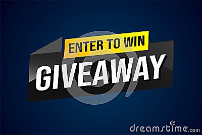 giveaway enter and win word vector illustration Vector Illustration