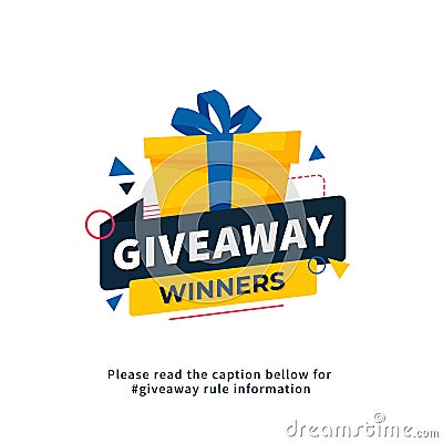 Giveaway winners poster template design for social media post or website banner. Gift box vector illustration with modern Cartoon Illustration