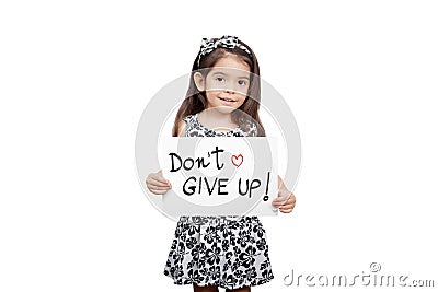 Giving encouragement concept, Cute girl holding a don`t give up Stock Photo