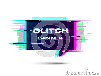 Glitch banner with copyspace. Promotion banner, price tag, speech bubble, sticker, badge, poster. Vector Illustration