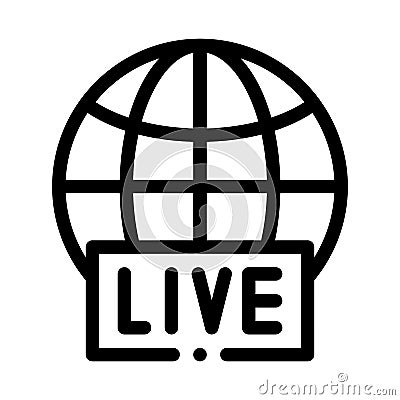 Globe Live News Icon Vector Outline Illustration Vector Illustration
