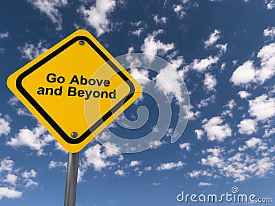 go above and beyond traffic sign on blue sky Stock Photo