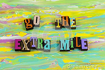Extra mile distance effort help people be kind work hard Stock Photo