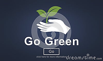Go Green Conservation Ecology Environmental Concept Stock Photo