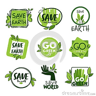 Go green and save planet earth, eco friendly label Vector Illustration