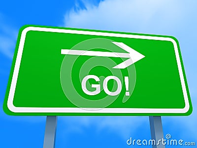 Go traffic sign. Stock Photo