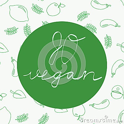 Go vegan - motivational poster or banner Vector Illustration