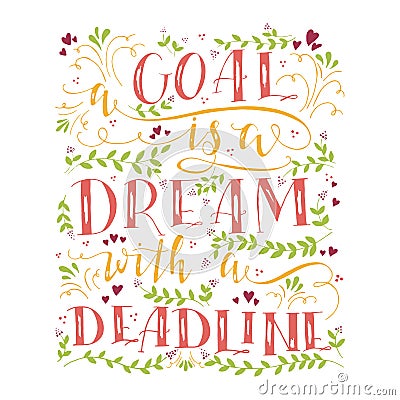 Goal is dream with deadline. Vector Illustration