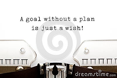 A Goal Without A Plan Is Just A Wish Stock Photo