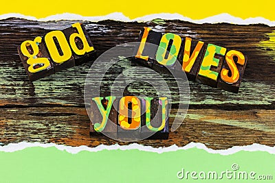 God love you Jesus lord faith believe abundance gratitude Stock Photo