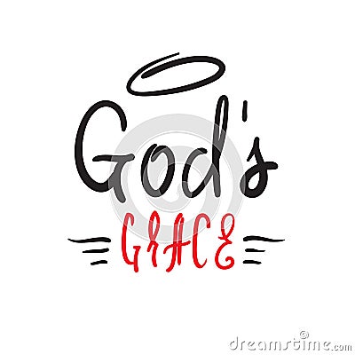 God`s grace - religious inspire and motivational quote. Hand drawn beautiful lettering. Stock Photo