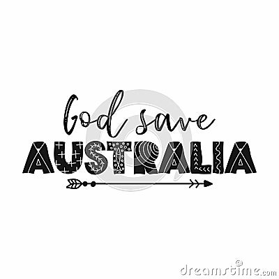 God save Australia - Support Australia and Australian people in their hard time. Vector Illustration