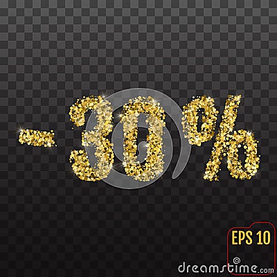 Gold sale 30 percent. Golden sale 30% percent on transparent background. Shine salling background for Vector Illustration
