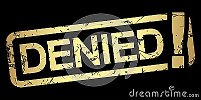 gold stamp DENIED Vector Illustration