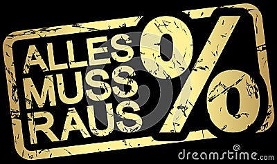 gold stamp with text Alles muss raus Vector Illustration