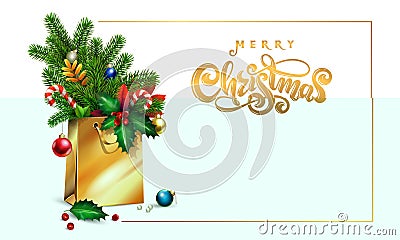 Gold Vector hand drawn lettering text Merry Christmas. 3d Shopping bag, bouquet spruce, fir branches, xmas toys, colorful balls, Stock Photo