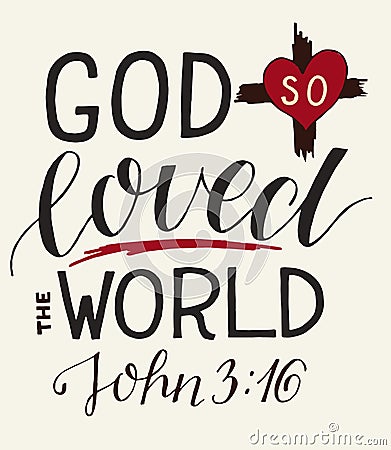 Golden Bible verse John 3 16 For God so loved the world, made hand lettering with heart and cross. Vector Illustration
