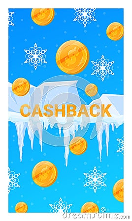 Golden coins falling with snowflakes, icicles, and bold CASHBACK text. Winter cashback concept for financial services Vector Illustration