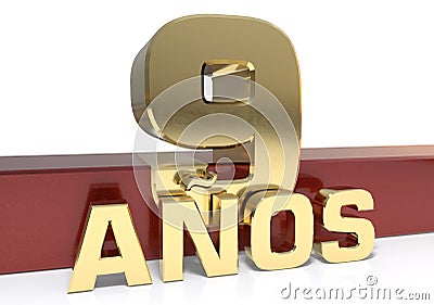 Golden digit nine and the word of the year. Translated from the Spanish - years. 3D illustration Cartoon Illustration