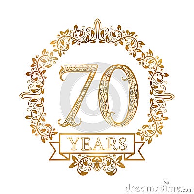 Golden emblem of seventieth years anniversary in vintage style Vector Illustration