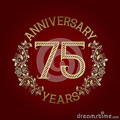 Golden emblem of seventy fifth anniversary. Celebration patterned sign on red Vector Illustration