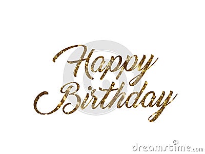 Golden glitter of isolated hand writing word HAPPY BIRTHDAY Vector Illustration