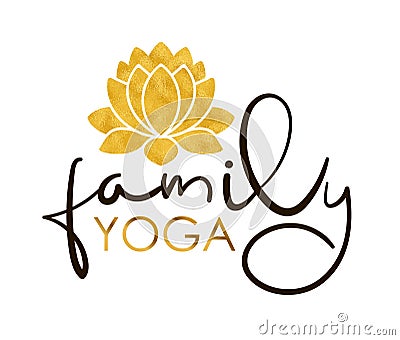 Golden lotus flower and the inscription FAMILY YOGA Vector Illustration