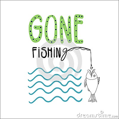 Gone fishing Vector Illustration