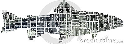 Gone fishing. Word cloud illustration. Cartoon Illustration