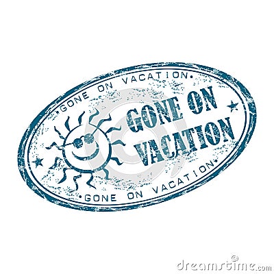 Gone on vacation rubber stamp Vector Illustration