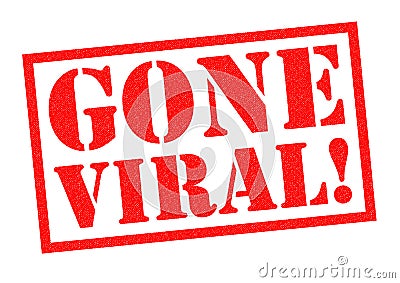 GONE VIRAL! Stock Photo