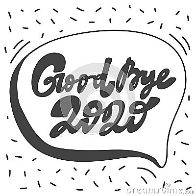 Good bye 2020. Hand drawn lettering logo for social media content. Christamas, xmas, new year celebration in memphis Vector Illustration