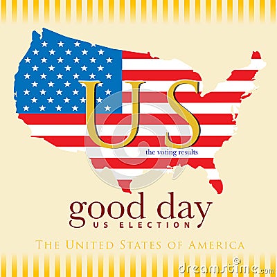 Good day voting results US election Vector Illustration