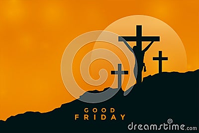 Good friday background with jesus christ crucifixion scene Vector Illustration