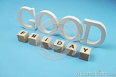 Good Friday Word alphabet letters on blue background Stock Photo