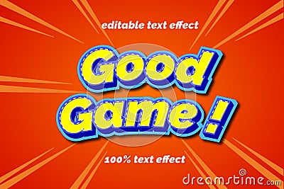 Good game comedy text effect Vector Illustration