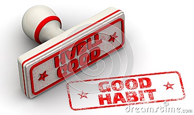 Good habit. Seal and imprint Stock Photo