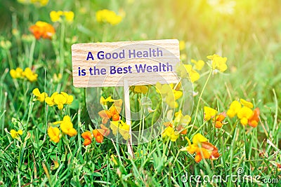 A good health is the best wealth signboard Stock Photo