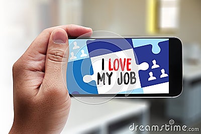 Good Job Assistant I LOVE MY JOB , I Love My Job on Note , Bu Stock Photo